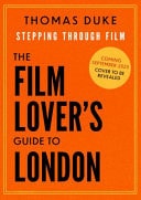 The Film Lover's Guide to London