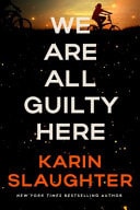 We Are All Guilty Here A Novel