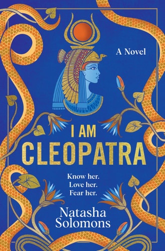 I Am Cleopatra A Novel