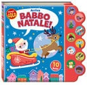 Arriva Babbo Natale. Sonori Gold. Ediz. a colori