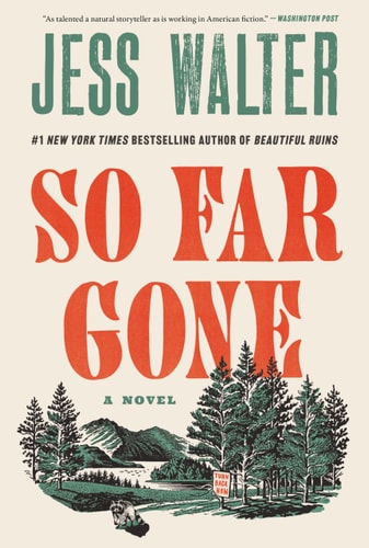 So Far Gone A Novel