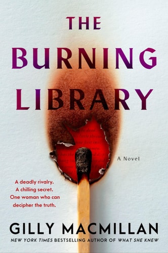 The Burning Library A Novel