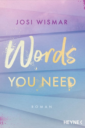 Words You Need Roman - Josi Wismar war nominiert als #BookTok Autor:in des Jahres 2023!
