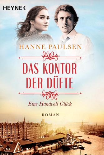 Das Kontor der Düfte Eine Handvoll Glück