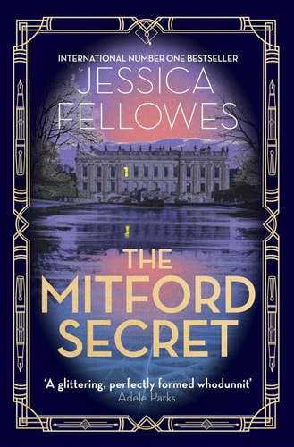 Mitford Secret: Mitfords Bk 6 Deborah Mitford and the Chatsworth Mystery