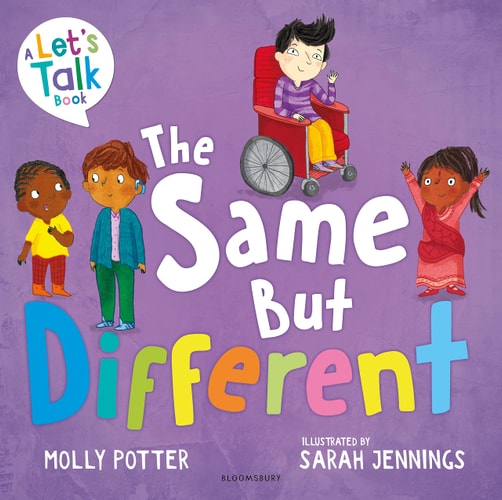 The Same But Different A Let's Talk Picture Book to Help Young Children Understand Diversity