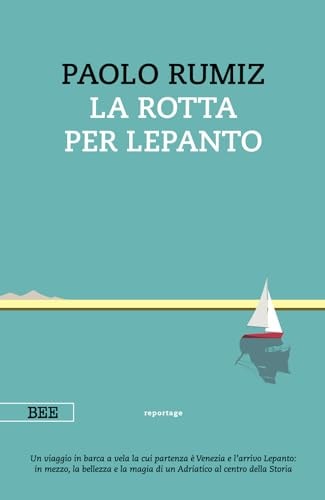 La rotta per Lepanto