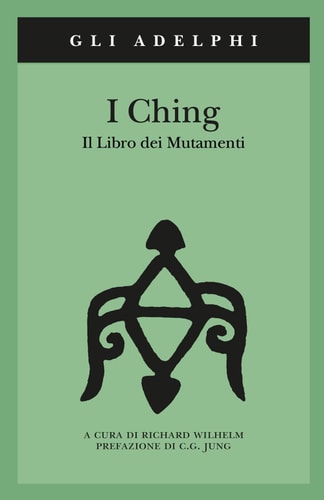 I Ching il libro dei mutamenti