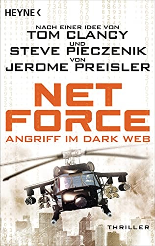 Net Force. Angriff im Dark Web Thriller - Der Cyberthriller der Extraklasse