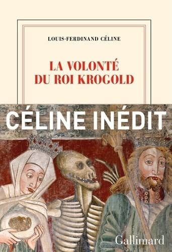 La volonté du roi Krogold suivi de, La légende du roi René : pages retrouvées