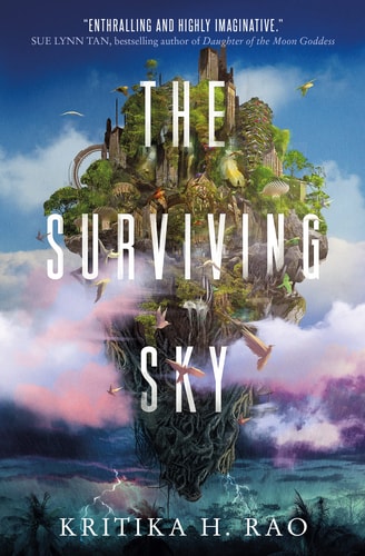The Surviving Sky The first title in the Rages Trilogy Series