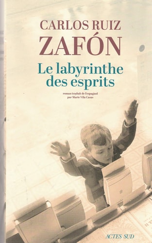 Le labyrinthe des esprits : roman