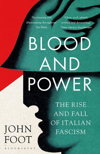 Blood and power: the rise and fall of Italian fascism