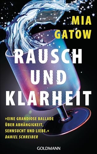 Rausch und Klarheit