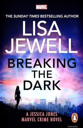 Breaking the Dark A Jessica Jones Marvel Crime Novel