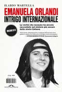 Emanuela Orlandi, intrigo internazionale la verità che nessuno ha ancora raccontato sul mistero più oscuro della storia italiana