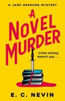 A Novel Murder - The Perfect Murder Mystery for Book Lovers
