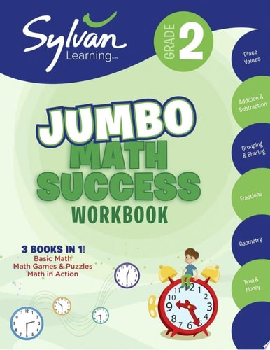 2nd Grade Jumbo Math Success Workbook 3 Books in 1--Basic ic Math, Math Games and Puzzles, Math in Action; Activities , Exercises, and Tips to Help Catch Up, Keep Up, and Get Ahead