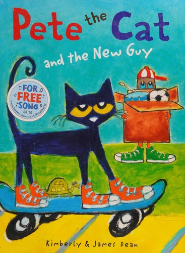 Pete the Cat and the New Guy