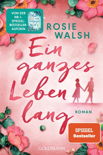 Ein ganzes Leben lang Roman