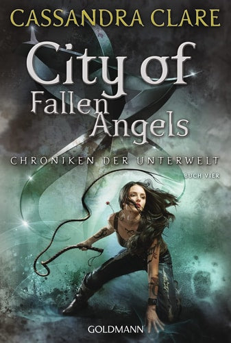 City of Fallen Angels Chroniken der Unterwelt 4