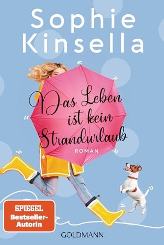 Das Leben ist kein Strandurlaub Roman