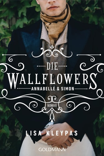 Die Wallflowers - Annabelle & Simon Roman. - Die unwiderstehliche Romance-Reihe für alle Bridgerton Fans.