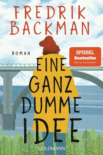 Eine ganz dumme Idee Roman