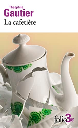 La cafetière et autres contes fantastiques
