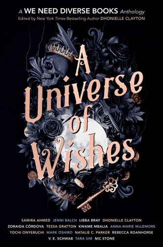 A Universe of Wishes A We Need Diverse Books Anthology