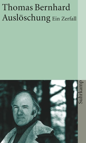 Ausloschung: Ein Zerfall (Suhrkamp Taschenbuch) (German Edition)
