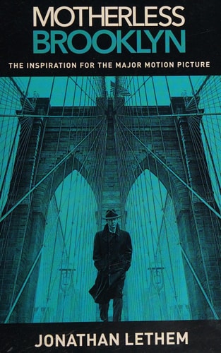 Motherless Brooklyn (Movie Tie-In Edition)