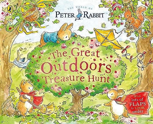 Peter Rabbit: the Great Outdoors Treasure Hunt A Lift-The-Flap Storybook