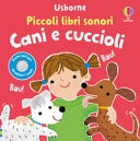 Cani e cuccioli. Ediz. a colori