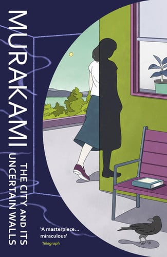 The City and Its Uncertain Walls A Novel