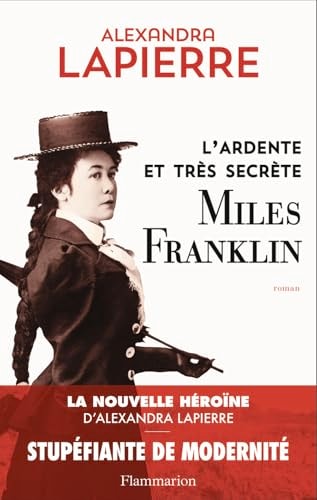 L'ardente et très secrète Miles Franklin