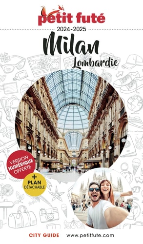 Petit Futé Milan - Lombardie