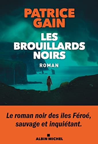 Les brouillards noirs roman