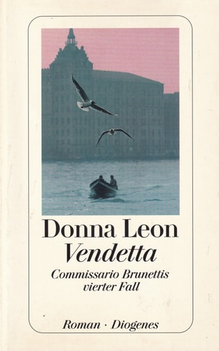 Vendetta Commissario Brunettis vierter Fall ; Roman