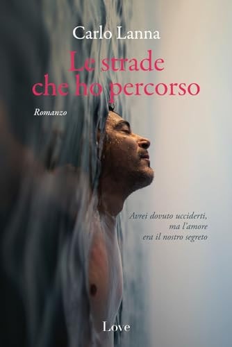 Le strade che ho percorso