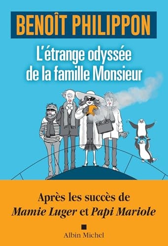 L'étrange odyssée de la famille Monsieur
