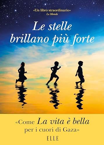 Le stelle brillano più forte