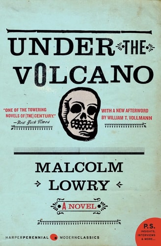 Under the Volcano A Novel