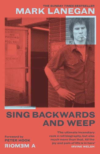 Sing Backwards and Weep The Sunday Times Bestseller