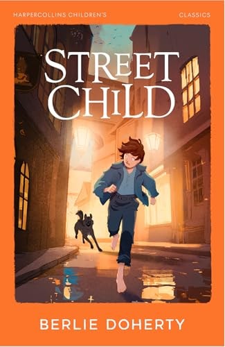 Street Child (HarperCollins Children's Classics)