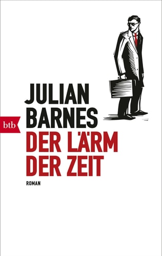 Der Lärm der Zeit Roman