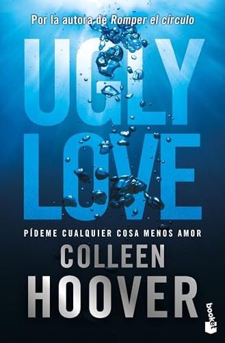 Ugly love pídeme cualquier cosa menos amor