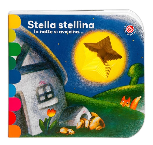 Stella stellina la notte si avvicina.... Ediz. a colori