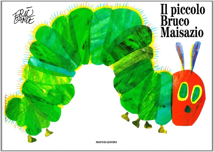 Eric Carle - Italian: Il piccolo bruco maisazio (Libri per ragazzi Mondadori) (Italian Edition)