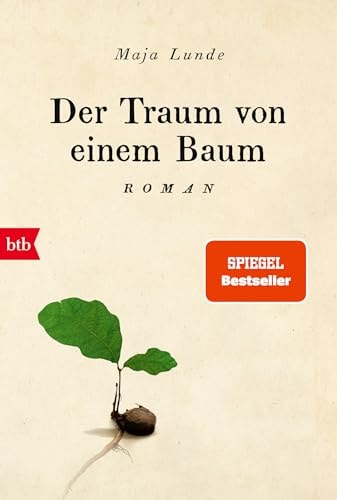 Der Traum von einem Baum Roman